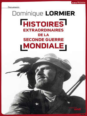 cover image of Histoires extraordinaires de la Seconde Guerre mondiale